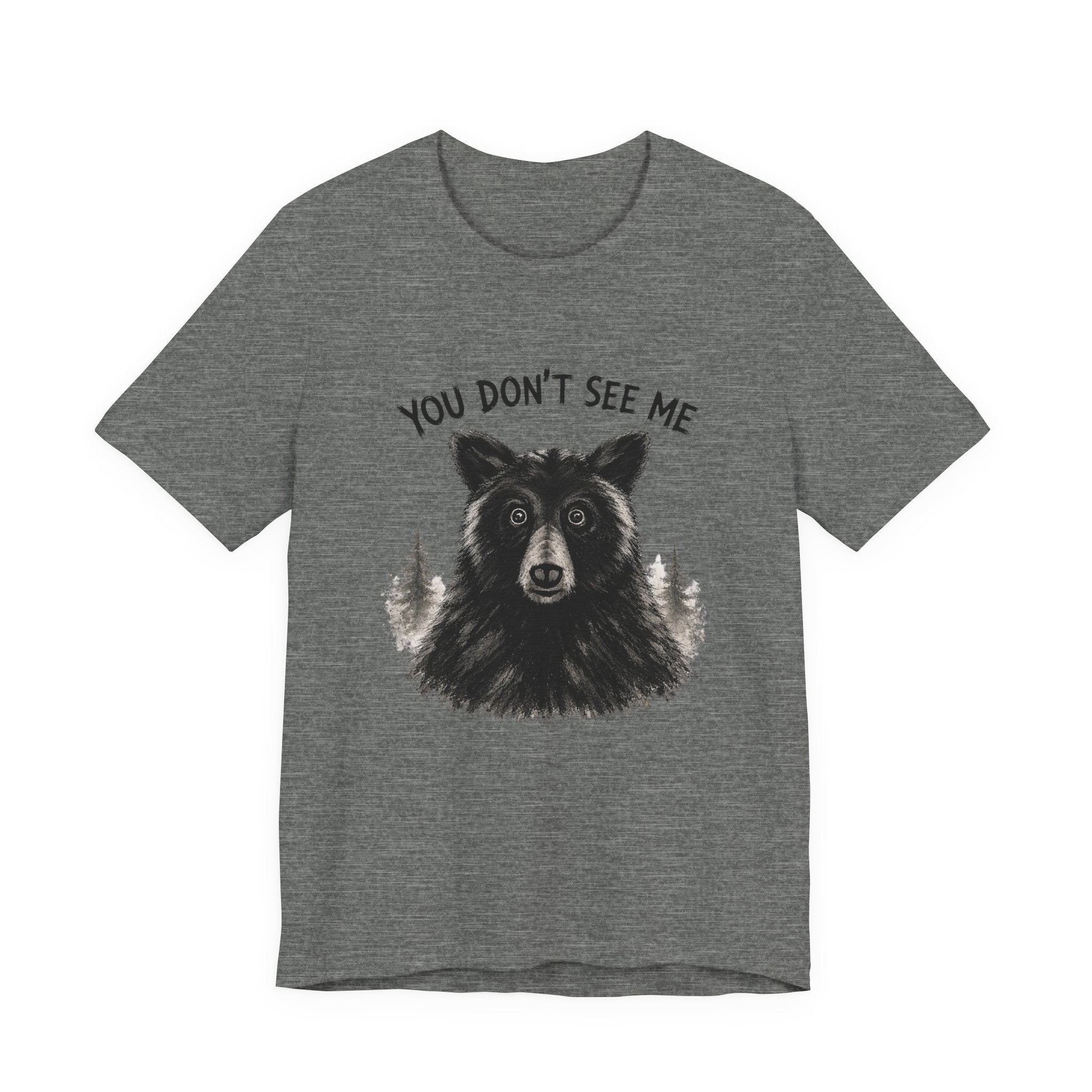 You Don't See Me Bear Tshirt