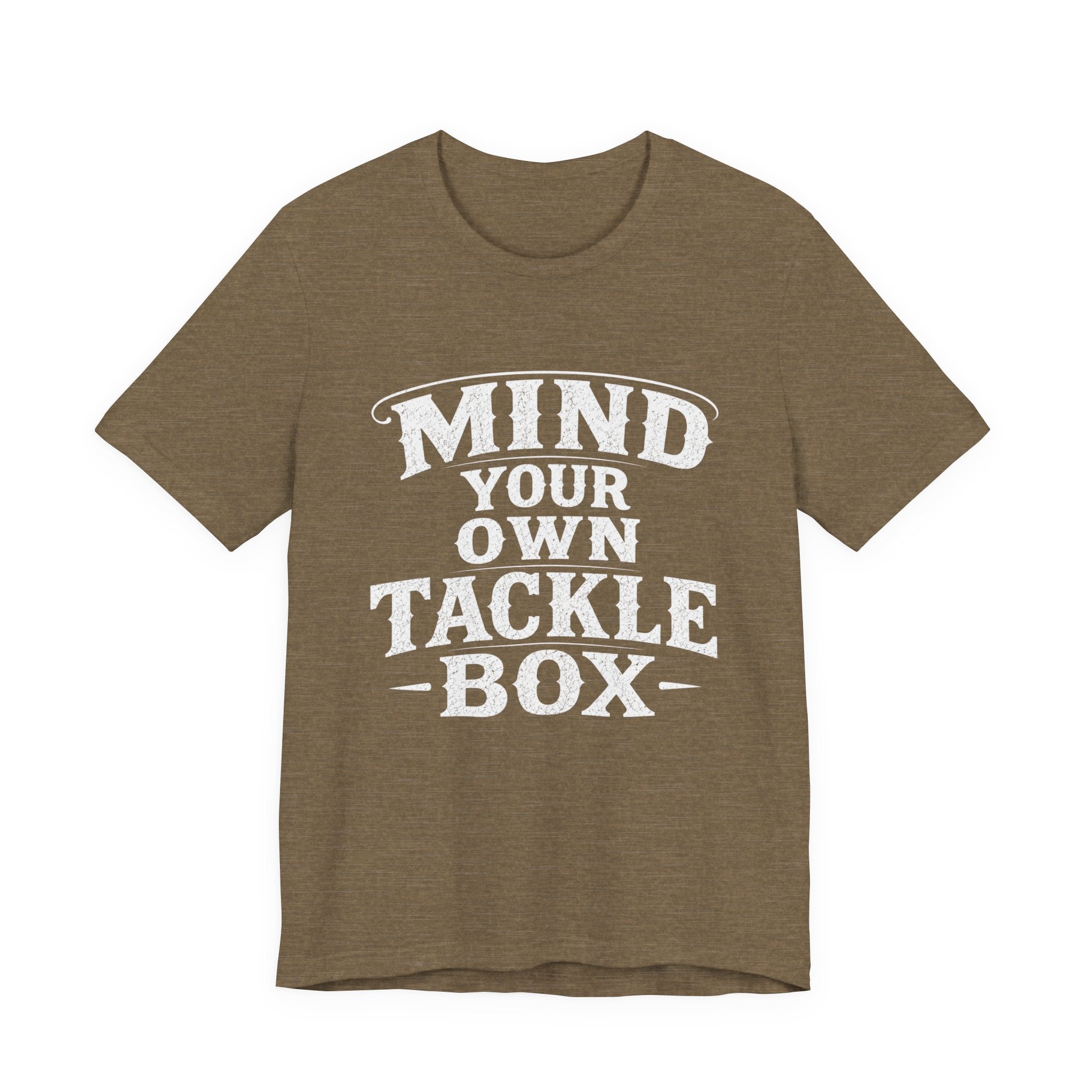 Mind Your Own Tackle Box  -Vintage Edge Fishing Graphic Tshirt