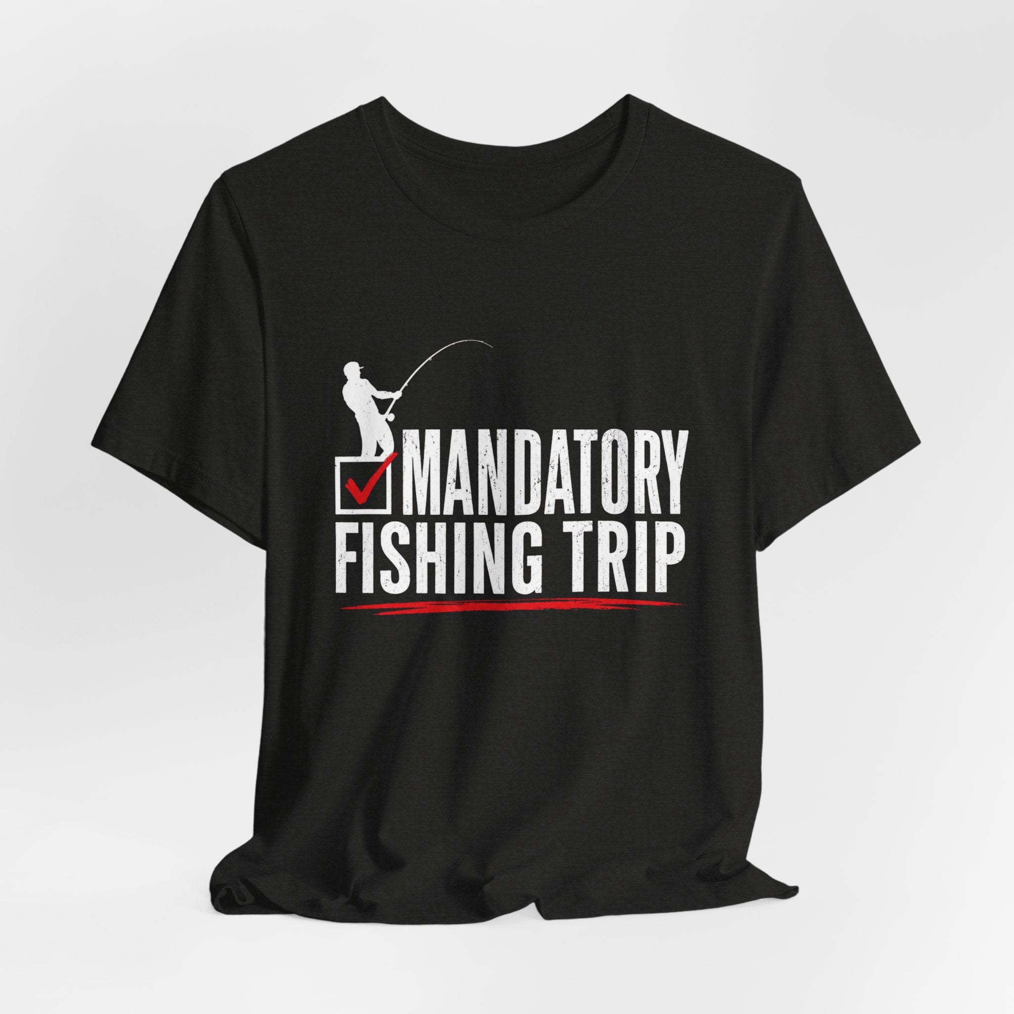 Mandatory Fishing Trip – Fishing Graphic T-Shirt