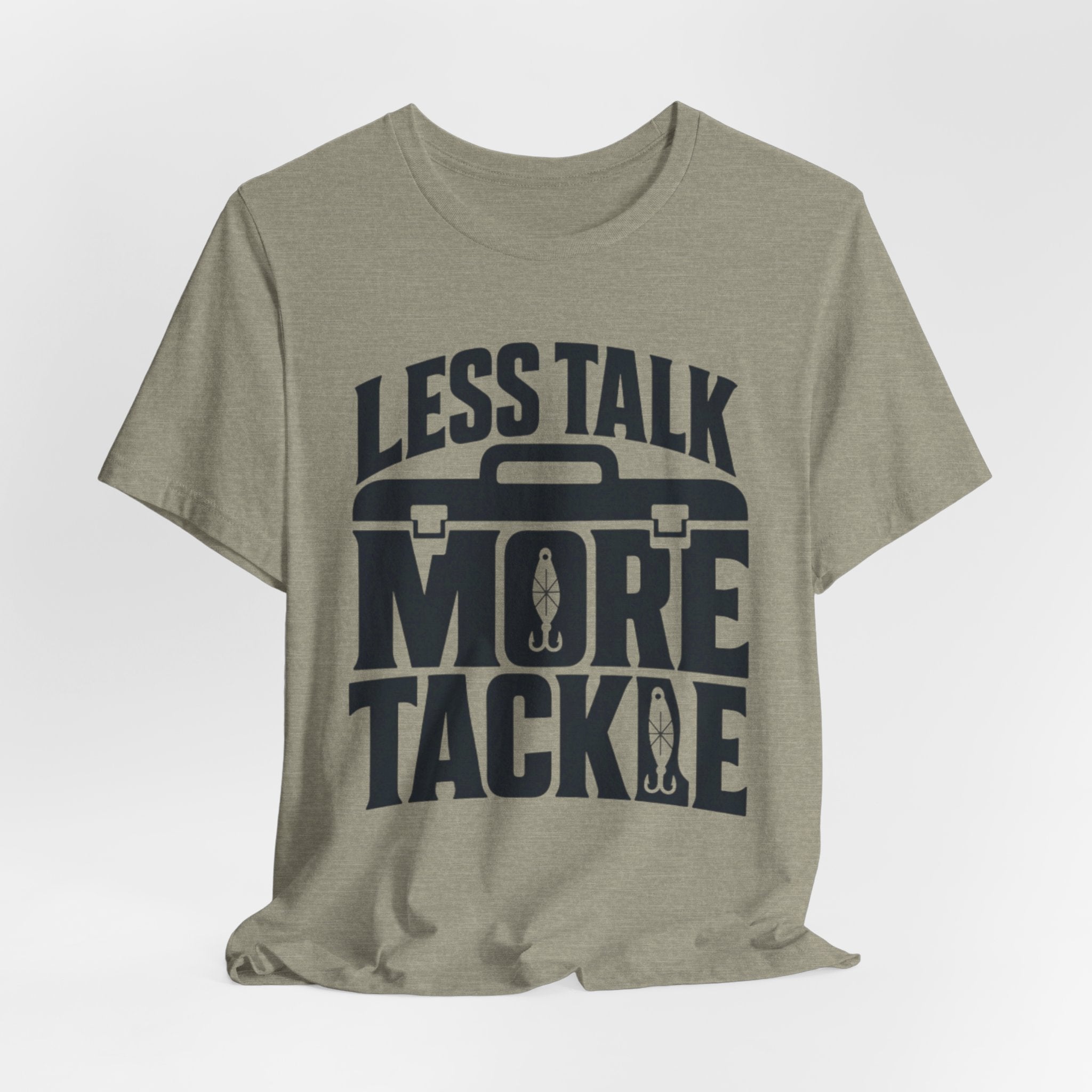 Less Talk, More Tackle | Funny Fishing Graphic T-Shirt