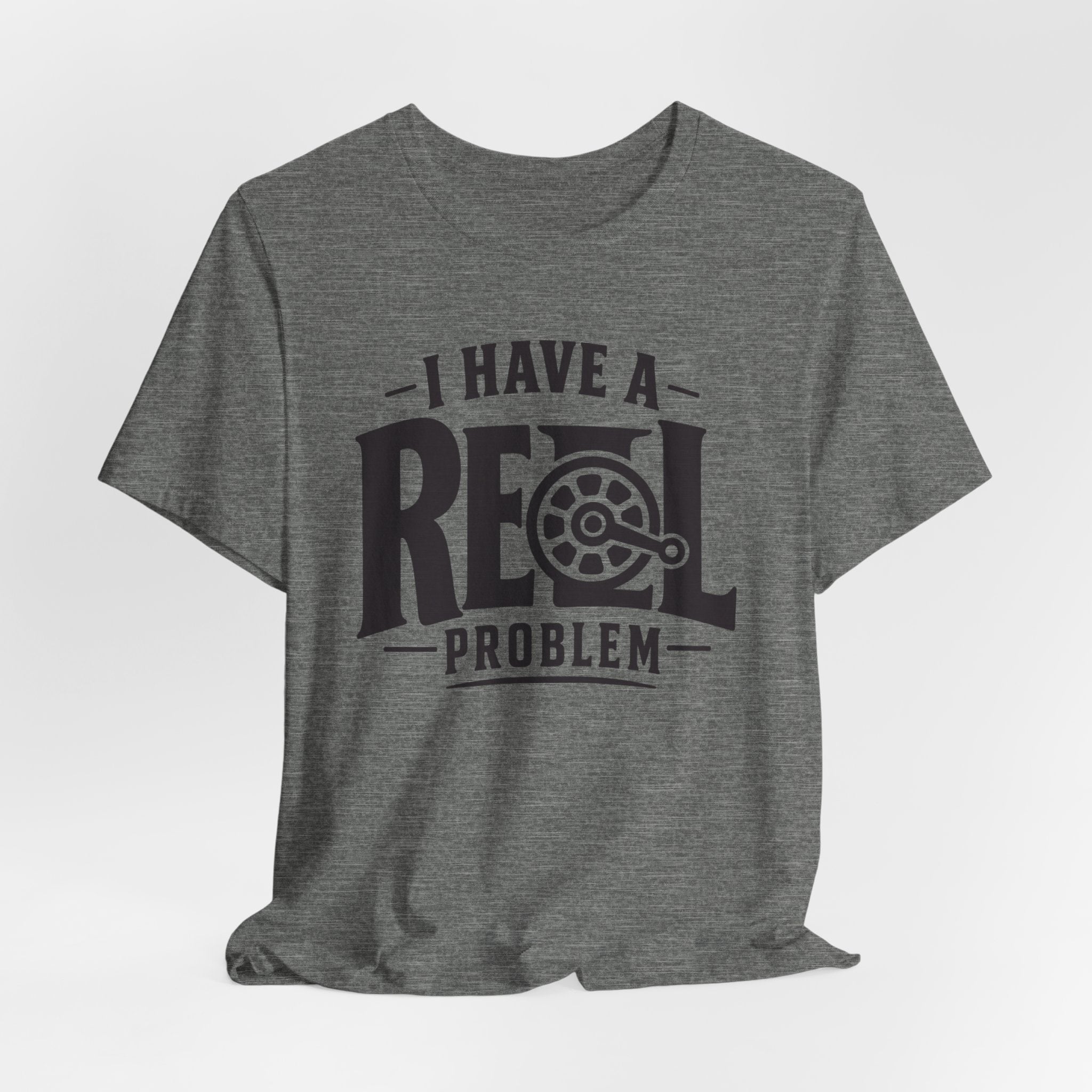 I Have a Reel Problem | Funny Fishing Graphic T-Shirt