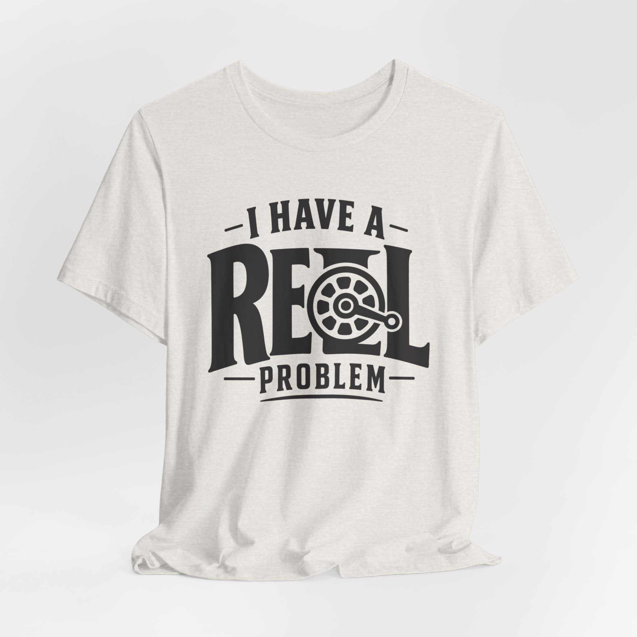 I Have a Reel Problem | Funny Fishing Graphic T-Shirt