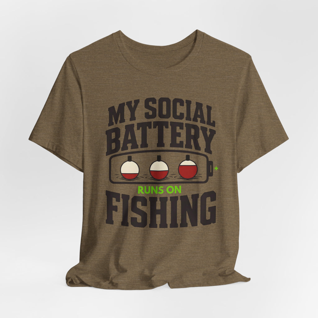 My Social Battery Runs on Fishing | Funny Fishing Graphic T-Shirt