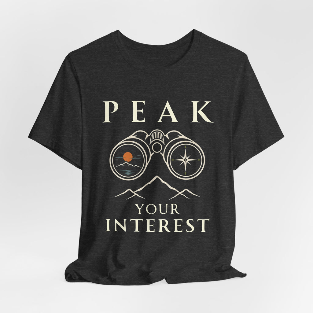Peak Your Interest | Hiking & Mountain Adventure T-Shirt