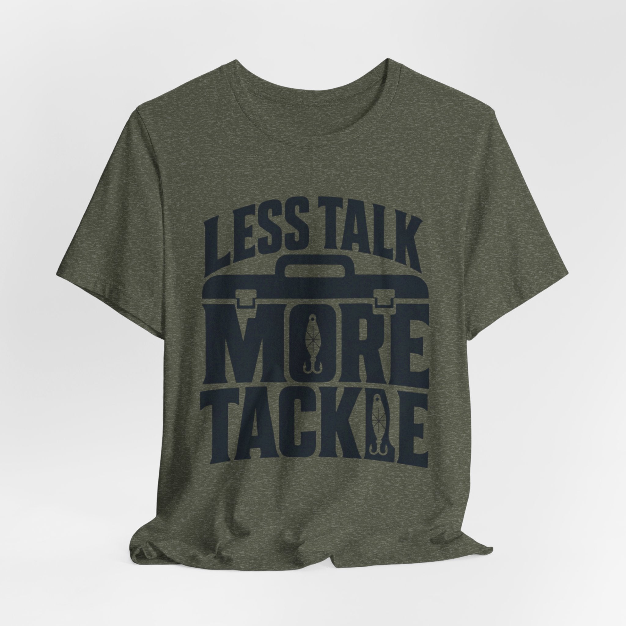 Less Talk, More Tackle | Funny Fishing Graphic T-Shirt