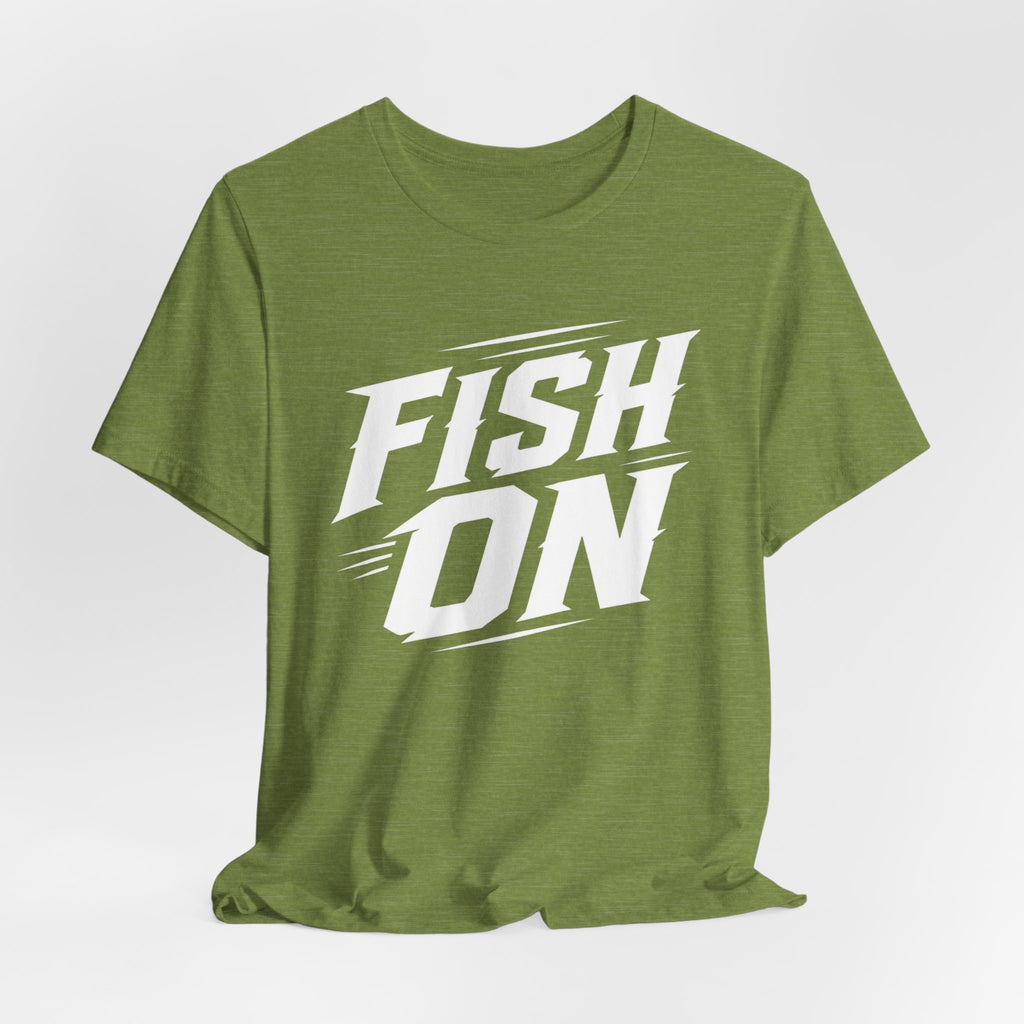Fish On – Fishing Graphic T-Shirt