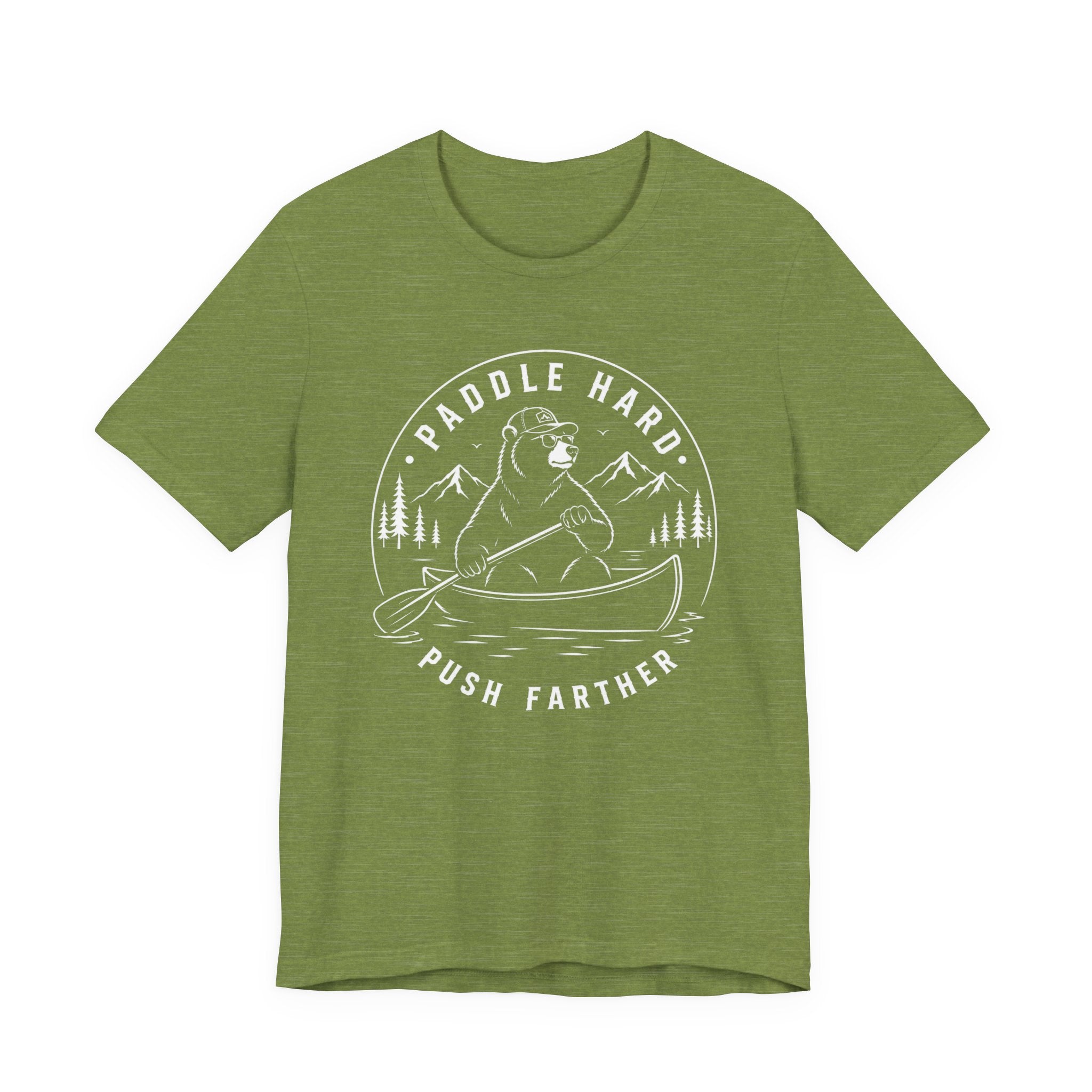 Paddle Hard, Push Farther | Canoe Adventure Tee