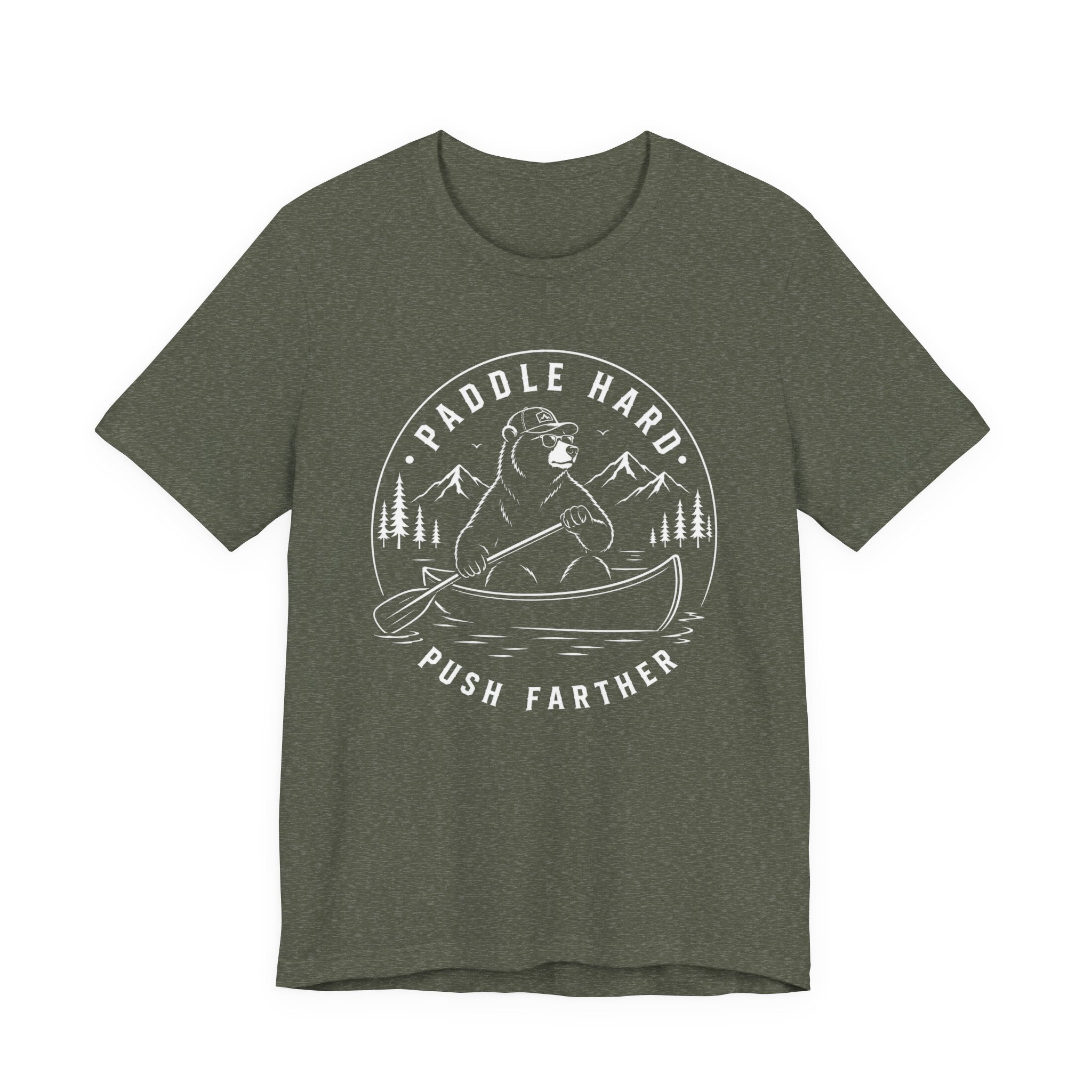 Paddle Hard, Push Farther | Canoe Adventure Tee