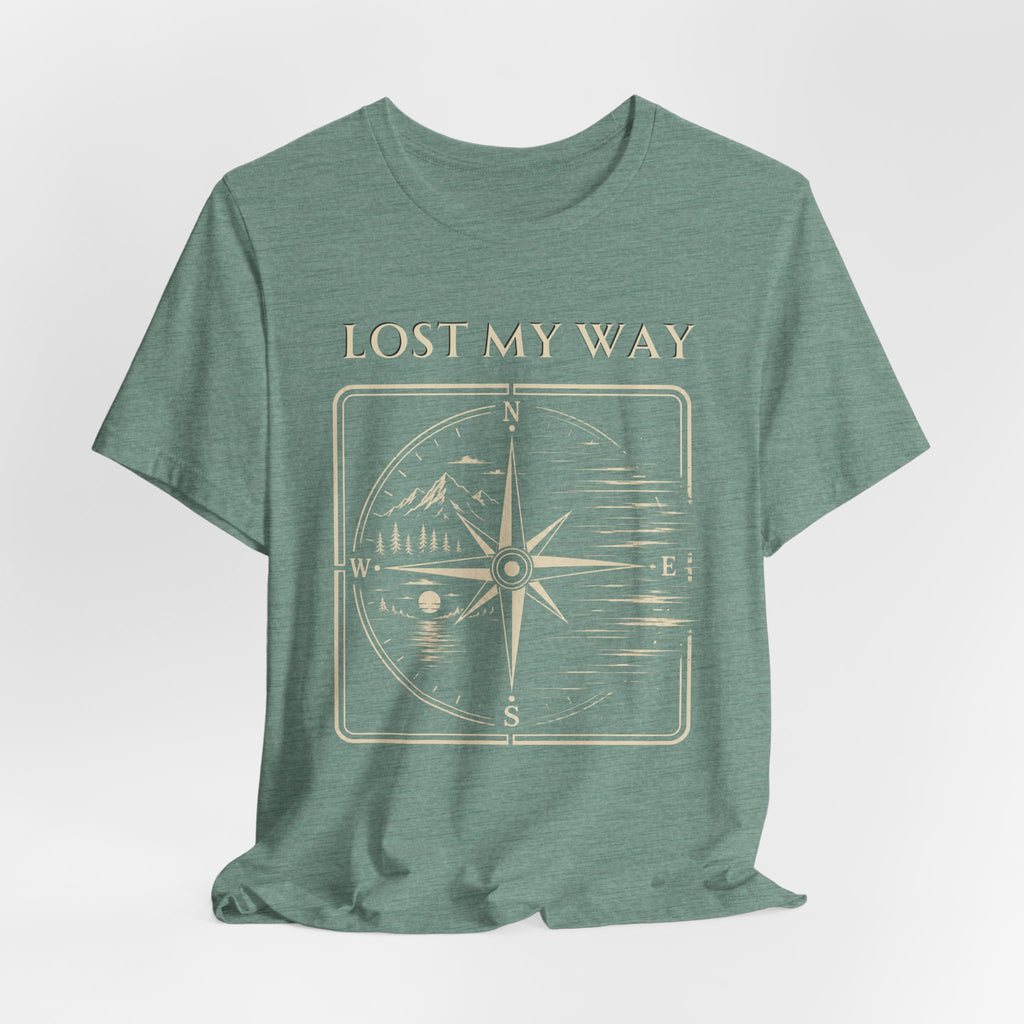 Lost My Way | Outdoor Adventure T-Shirt