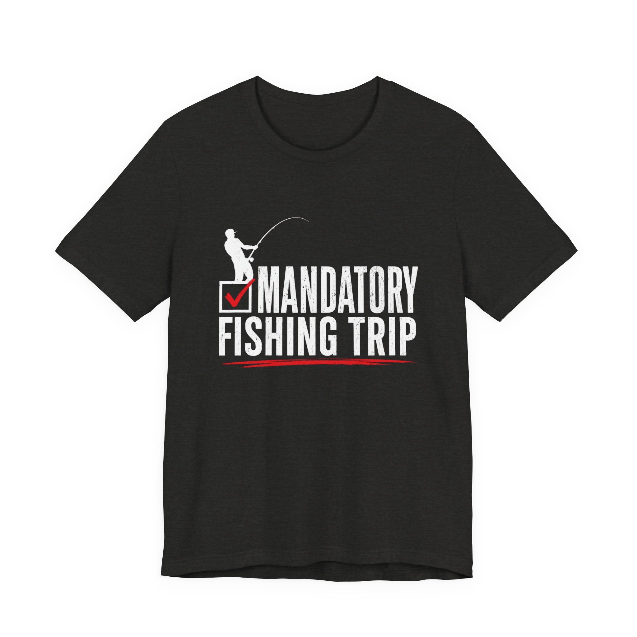 Mandatory Fishing Trip – Fishing Graphic T-Shirt