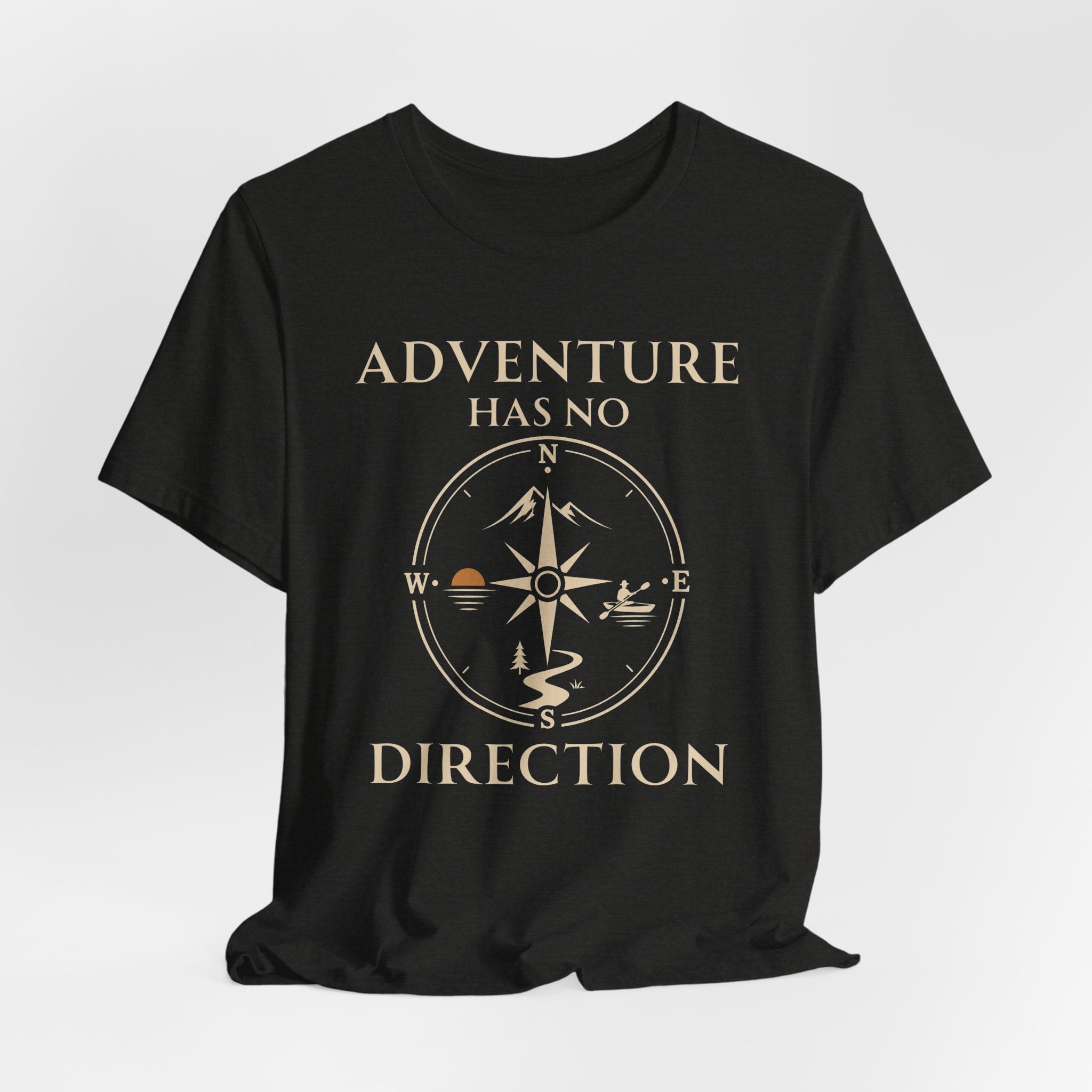Adventure Has No Direction Outdoor Adventure T-Shirt