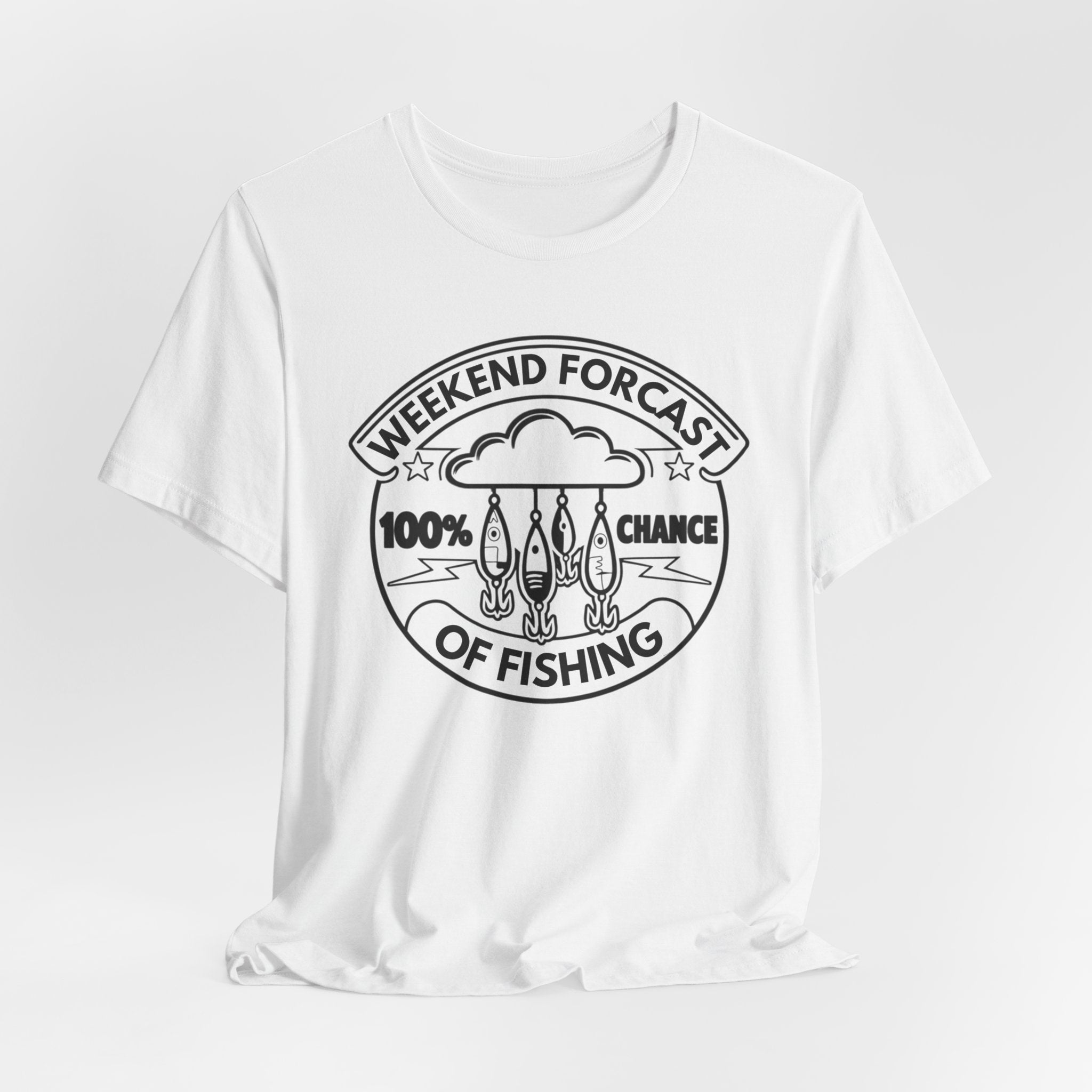 Weekend Forecast: 100% Chance of Fishing | Funny Fishing Tee