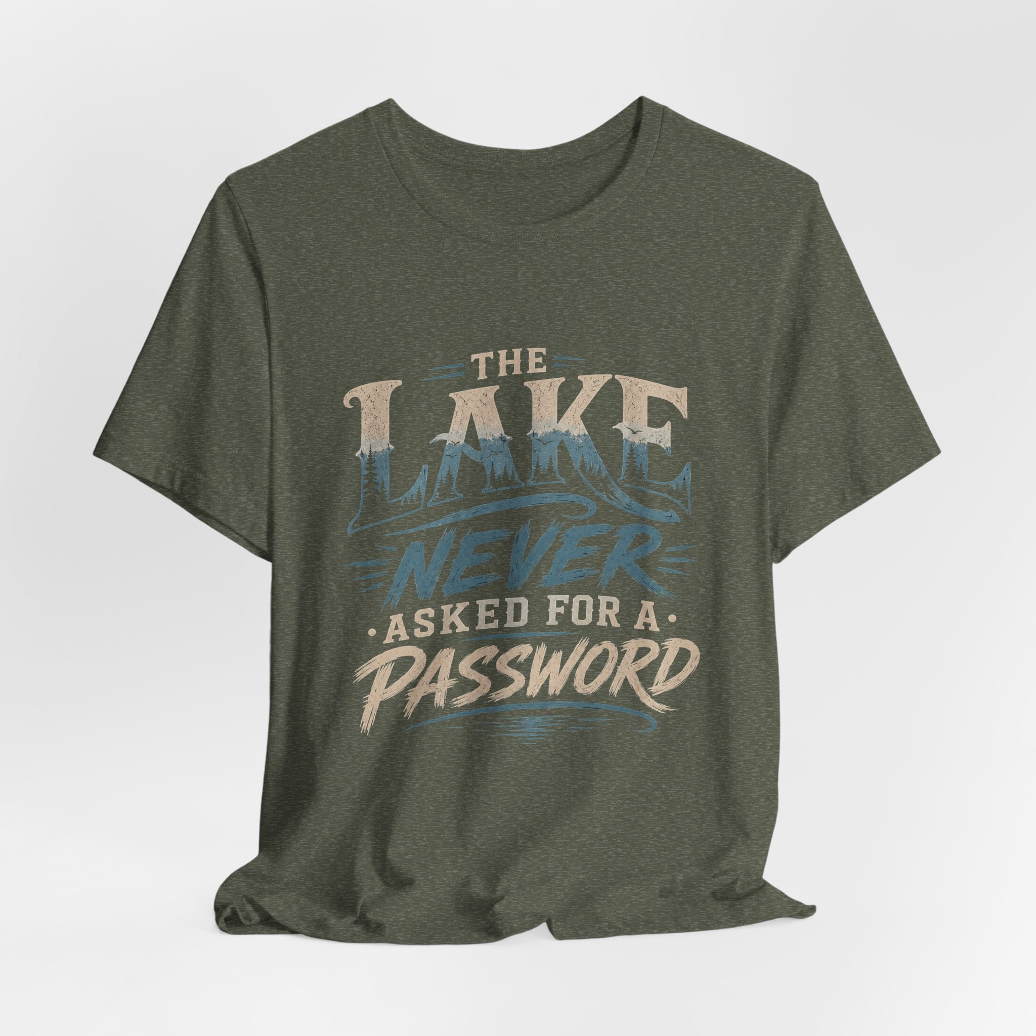 The Lake Never Asked for a Password – Fishing Graphic T-Shirt