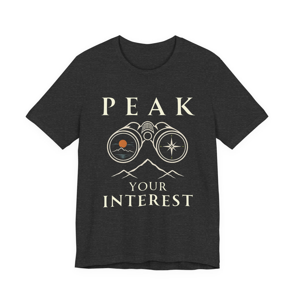 Peak Your Interest | Hiking & Mountain Adventure T-Shirt