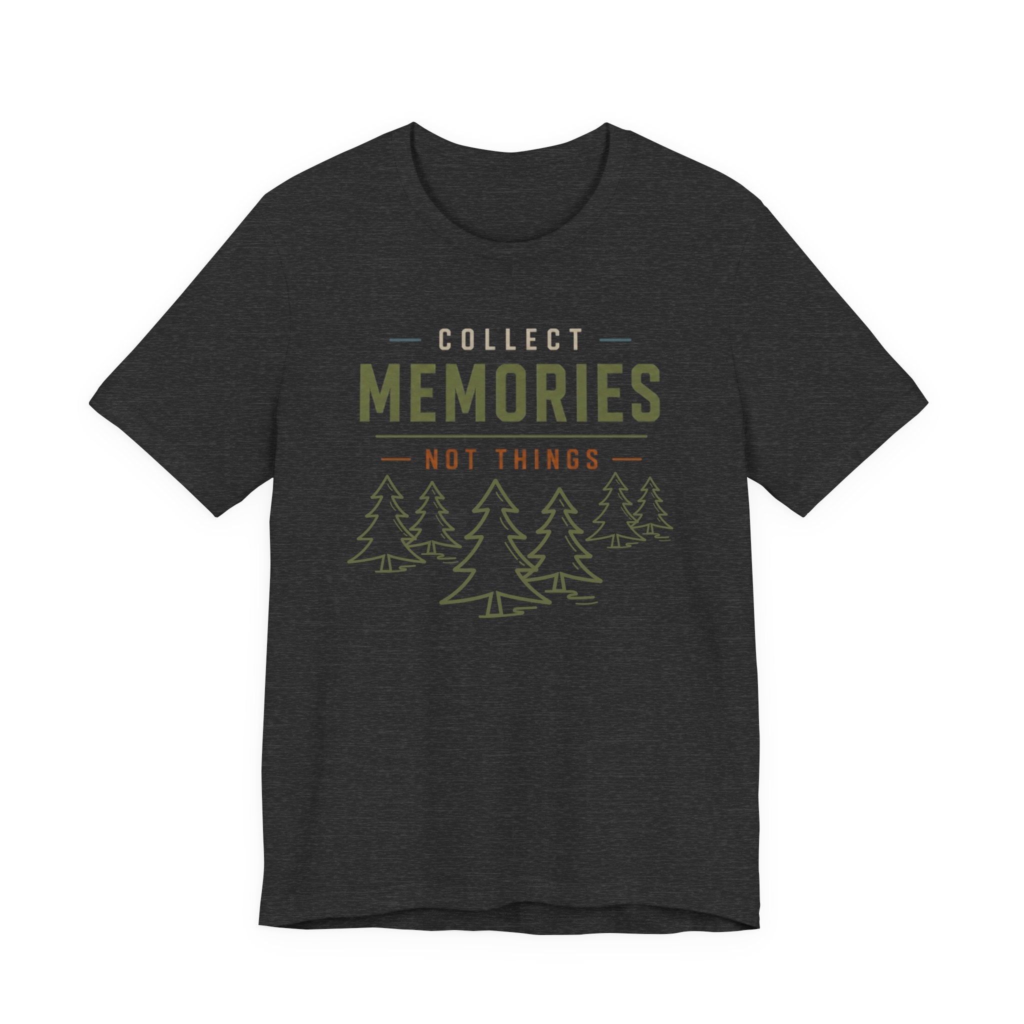 Collect Memories, Not Things - Outdoor Lifestyle Graphic T-Shirt