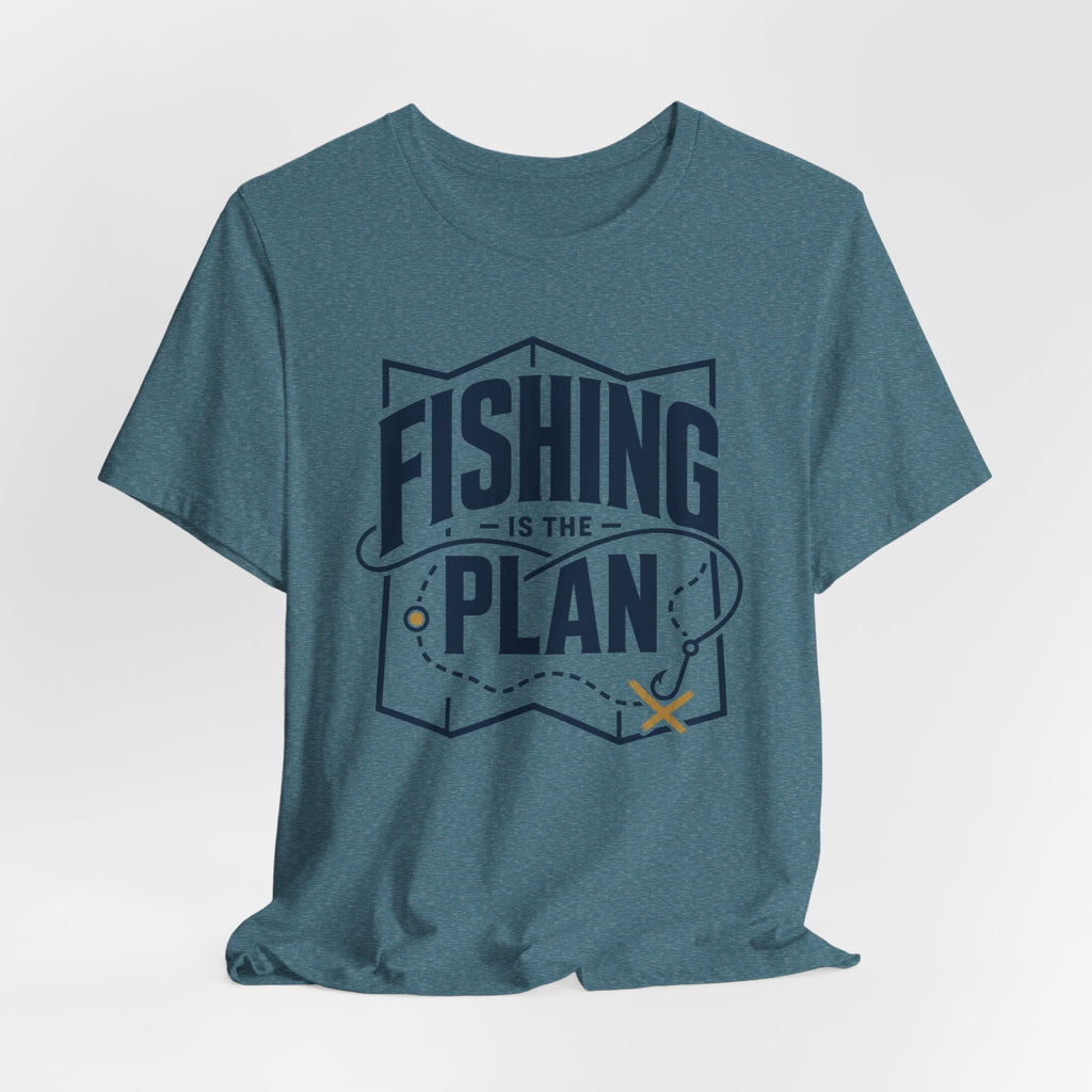 Fishing Is the Plan | Fishing Graphic T-Shirt