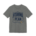 Fishing Is the Plan | Fishing Graphic T-Shirt