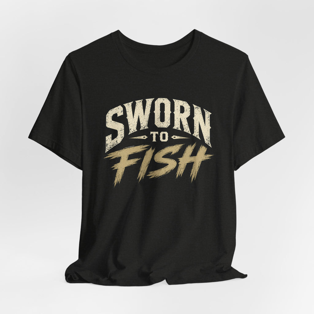 Sworn To Fish – Graphic Fishing T-Shirt
