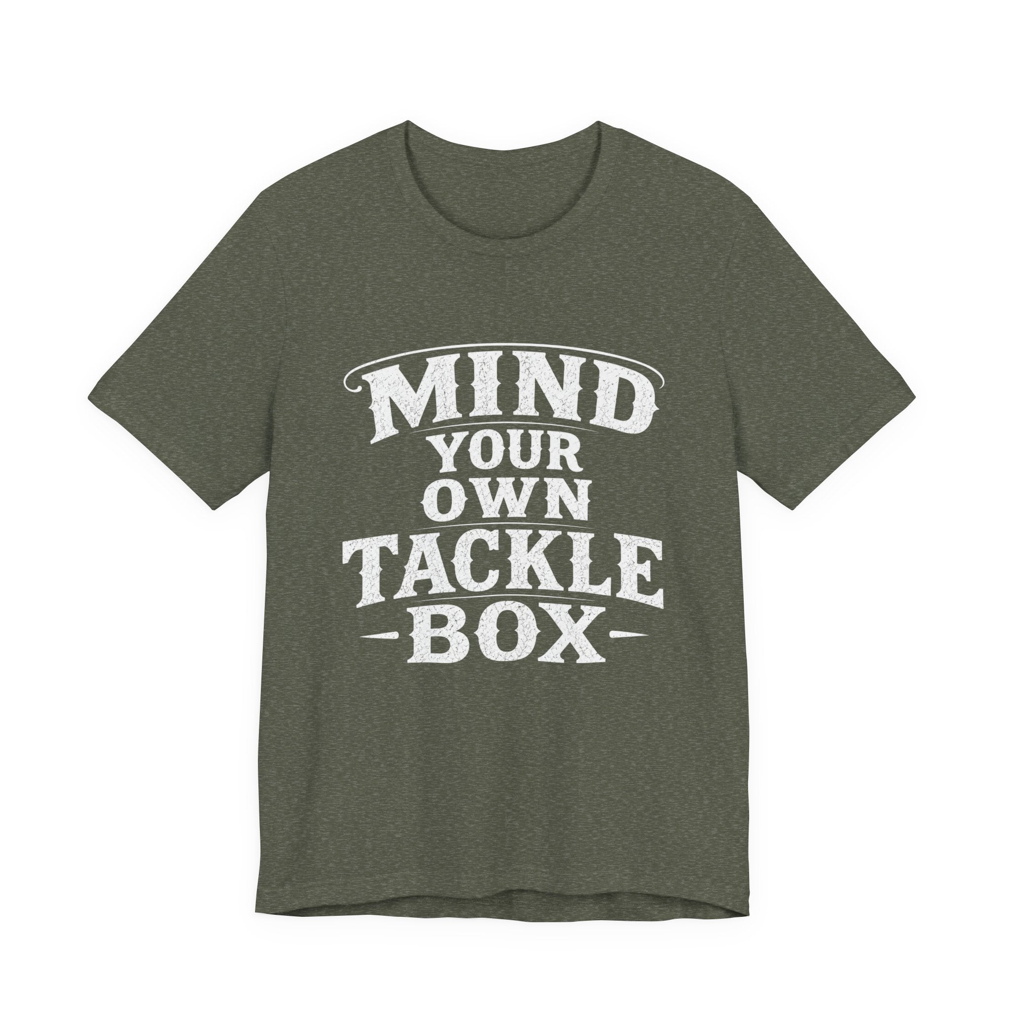 Mind Your Own Tackle Box  -Vintage Edge Fishing Graphic Tshirt