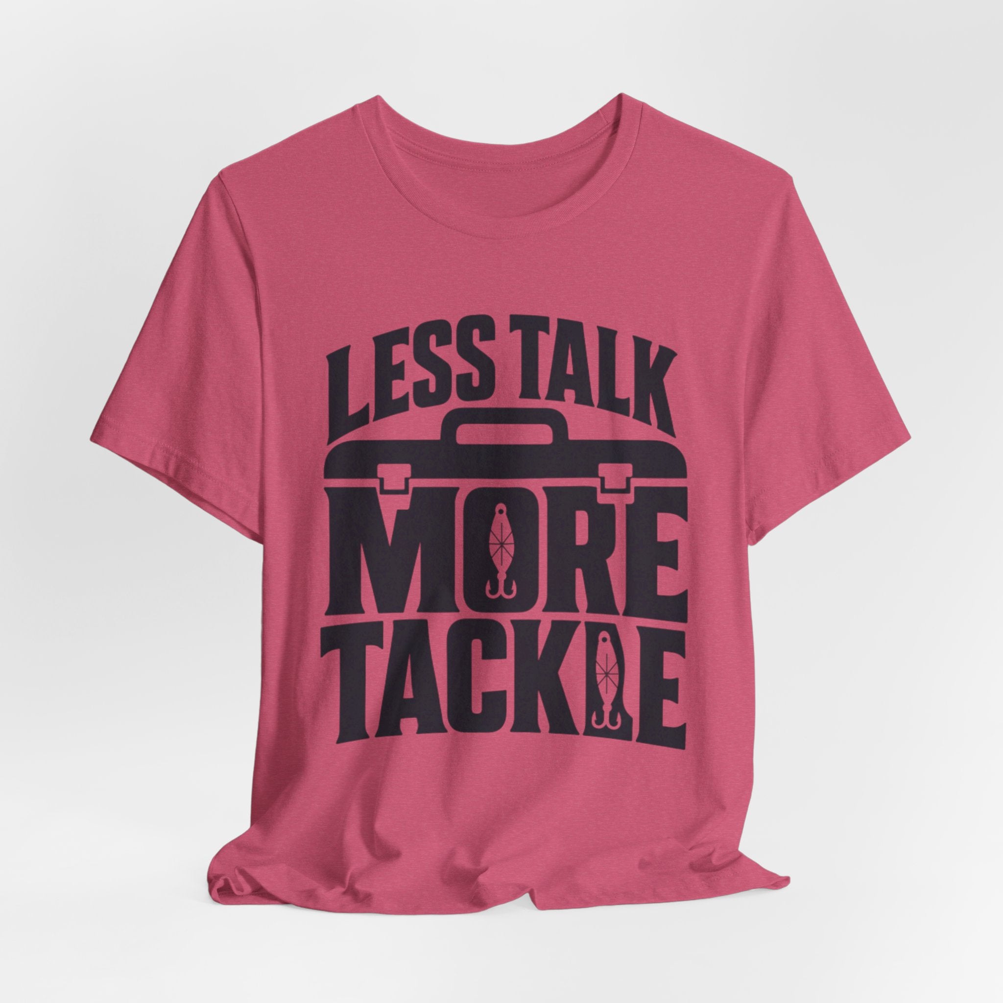 Less Talk, More Tackle | Funny Fishing Graphic T-Shirt