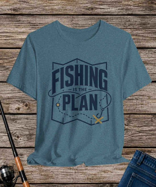 Fishing Is the Plan | Fishing Graphic T-Shirt