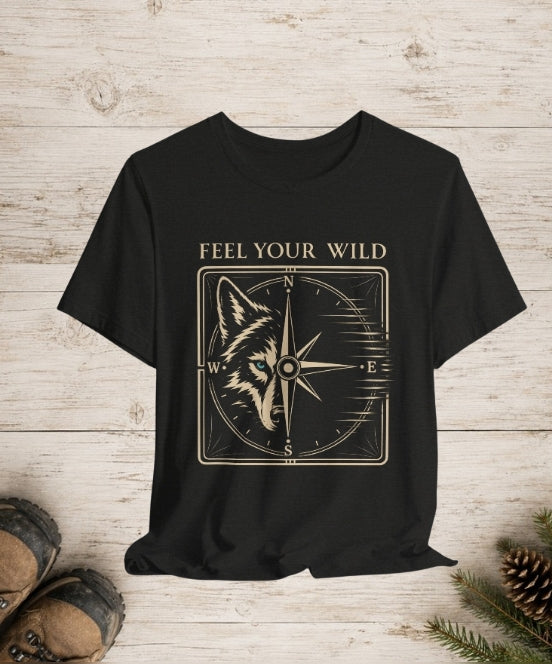Feel Your Wild | Wolf Compass Outdoor Adventure T-Shirt
