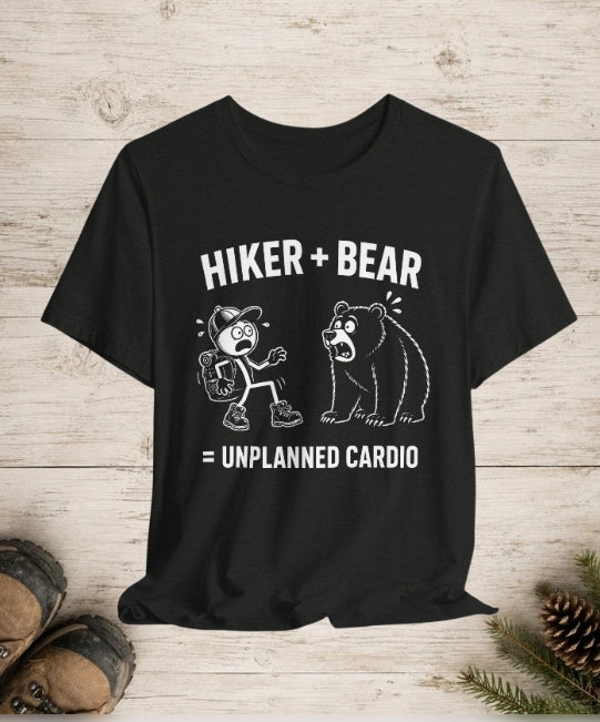 Hiker + Bear = Unplanned Cardio | Funny Hiking Tee