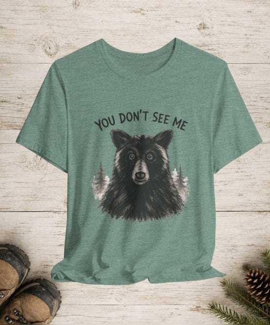 You Don't See Me Bear Tshirt