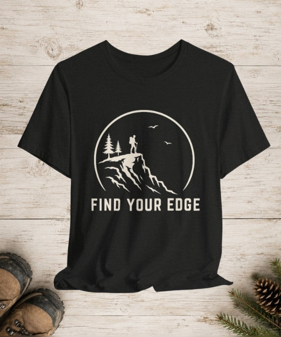 Find Your Edge | Outdoor Adventure Graphic T-shirt